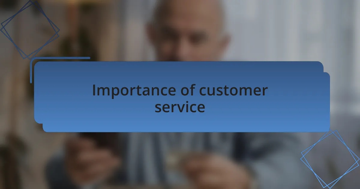 Importance of customer service